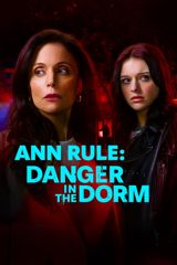 Ann Rule: Danger in the Dorm