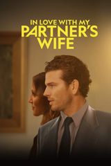 In Love with My Partner's Wife