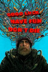 Good luck, have fun, don't die