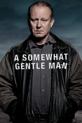 A Somewhat Gentle Man