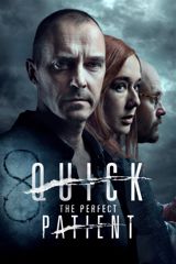Quick - The Perfect Patient