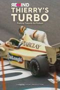 Rewind: Thierry's Turbo, pushing towards the podium