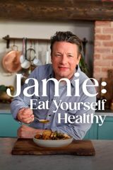 Jamie: Eat Yourself Healthy