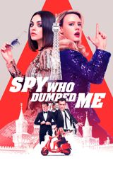 The Spy Who Dumped Me